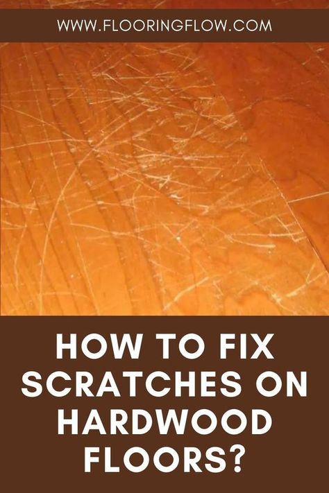 Get rid of scratches on your hardwood floors with our expert tips! Discover effective methods to remove scratches from wood floors, whether it's laminate or hardwood. Say goodbye to dog scratches and learn how to repair and restore your floors' natural beauty. Explore our Pinterest board for quick and easy solutions. Restore the luster of your hardwood floors today! #scratch #floortile #flooring #flooranddecorbathroom #flooringbathroom #flooringideas #flooring remodel #hardwoodflooring #hardwood Remove Scratches From Wood, Repair Scratched Wood, Fix Scratched Wood, Hardwood Floor Scratches, Laminate Floor Repair, Scratched Wood Floors, Hardwood Floor Repair, Wood Floor Restoration, Restore Wood Furniture