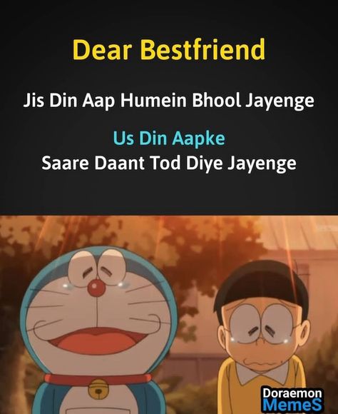 Best Friend Funny Quotes In Hindi, Shayri For Best Friend In Hindi, True Friendship Quotes In Hindi, Quotes For Friends In Hindi, Friends Quotes In Hindi, Best Friend Quotes In Hindi, Best Friendship Quotes In Hindi, Doremon Quotes, Friendship Jokes