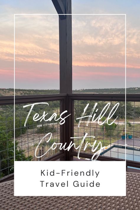 Baby Travel Checklist, Resorts For Kids, Family Travel Hacks, Country Things, Texas Hills, Places To Explore, Road Trip With Kids, Kid Friendly Trips, Family Road Trips