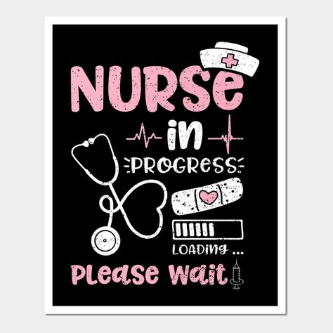 Nurse Loading, Nurse In Progress, Cardboard Photo Frame, Loading Please Wait, Nursing School Motivation, Black Quotes, Wall Frames, School Motivation, Nurse Life