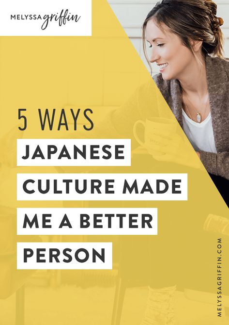 5 Ways Japanese Culture Made Me a Better Person. Work on your self improvement today. #MelyssaGriffin #selfimprovement #personaldevelopment Japanese Cleaning Method, Japanese Lifestyle Habits, Japanese Habits, Japanese Wisdom, Melyssa Griffin, Japan Facts, Japanese Heritage, Live In Japan, Writing Journals