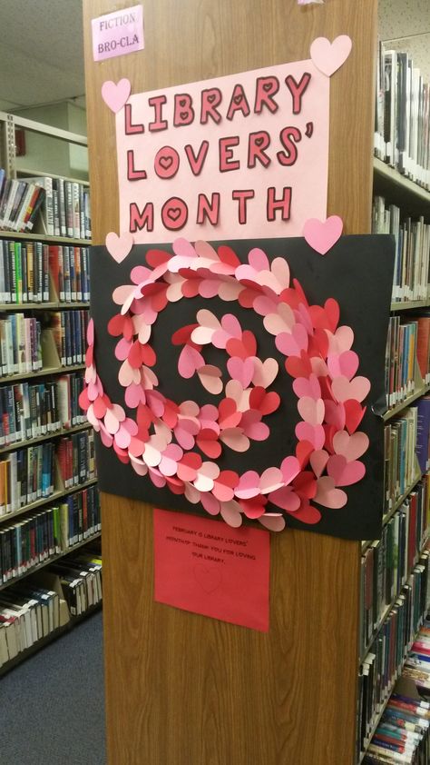 Library Lovers Month Display, Library Lovers Day, Love Your Library Month Ideas, Library Lovers Month, Library Valentines, Library Display Ideas, Outreach Activities, Valentines Display, Valentine Display