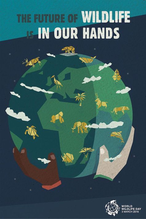 Outreach material | Official website of UN World Wildlife Day                                                                                                                                                      More Save Environment Posters, Ochrana Prírody, Environmental Posters, World Wildlife Day, Poster Competition, Wildlife Day, Save Environment, Save Wildlife, Save Our Earth