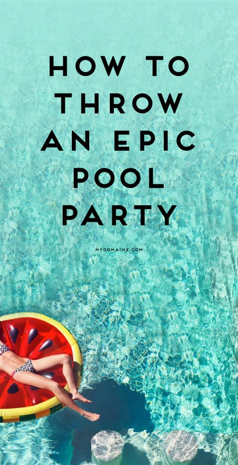 Rules for hosting (and attending) amazing pool parties. Epic Pools, Pool Diy, Party Rules, Swim Party, Pool Birthday, Party Tips, Summer Pool Party, Pool Birthday Party, Pool Parties