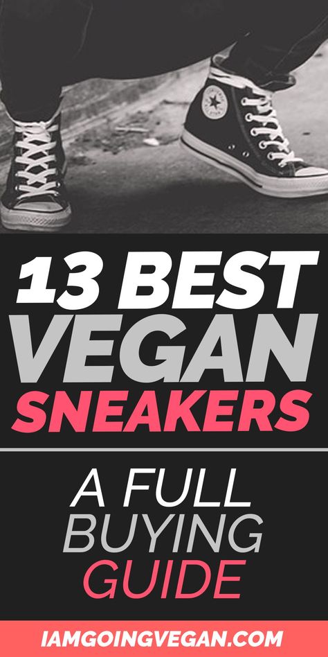 Looking for vegan sneakers? From Converse to New Balance, we've collected 13 of the best vegan shoe models from leading brands and reviewed them all. Along with vegans, this will appeal to anyone looking for ethical shoe brands, eco-friendly shoes, and anyone who appreciates ethical fashion and vegan products. #veganshoes #converse #ethicalfashion #sustainability #ecofriendly #plantbased Vegan Cowboy Boots, Vegan Lifestyle Inspiration, Ethical Shoes, Vegan Shoes Women, Vegan Tips, Vegan Sandals, Skater Shoes, Vegan Leather Boots, Colorful Sneakers