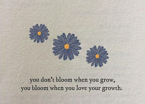 Relationship With Myself, Bloom Quotes, Growing Quotes, Good Luck Wishes, Bloom With Grace, One Liner Quotes, Complicated Relationship, Growth Quotes, Gives Me Hope