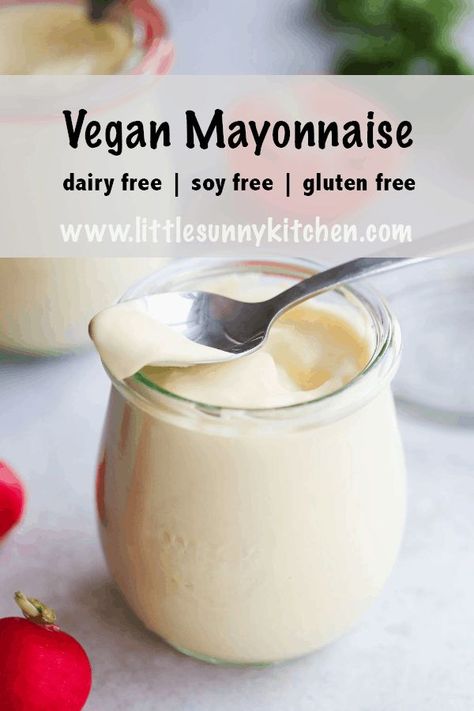 Dairy Free Mayo, Vegan Mayonaise, Little Sunny Kitchen, Gluten Free Easy, Sunny Kitchen, Mayonnaise Recipe, Soy Free Recipes, Vegan Mayo, Vegan Mayonnaise