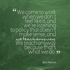 Rita Pierson Quote Rita Pierson Quote Teachers, Rita Pierson Quote, Rita Pierson, Teacher Encouragement, Teacher Themes, Teacher Motivation, Discipline Quotes, Staff Motivation, School Leadership