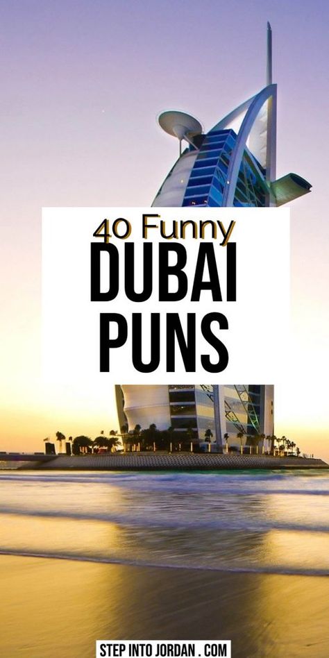 Dubai Puns and Jokes. Dubai Captions For Instagram, Travel Puns, Dubai Guide, Petra Travel, Photography Captions, Abu Dhabi Travel, Things To Do In Dubai, City Of Gold, Laughing Out Loud