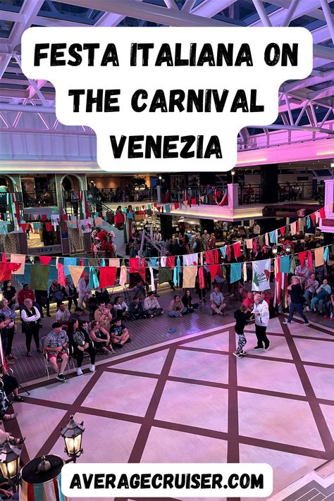 Not sure what the Festa Italiana on board the new Carnival Venezia is? Read for what to expect at the Italian style street party. And most importantly, for information about what food they served! Carnival Venezia Ship, Carnival Venezia, Carnival Miracle, Carnival Valor, Carnival Pride, Carnival Legend, Carnival Horizon, Carnival Sunshine, Carnival Vista