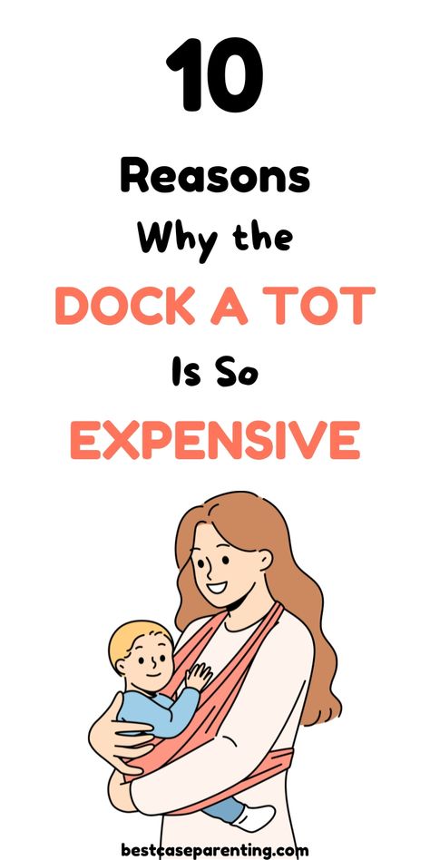 Learn "10 Reasons Why the Dock A Tot Is So Expensive"! From premium materials to unmatched comfort, understand what makes this baby essential worth the investment. Perfect for parents weighing the cost against the benefits! Dock A Tot, Mom Advice, 10 Reasons, Baby Essentials, Busy Mom, Price Tag, Saving Tips, Luxury Items, Parenting Hacks