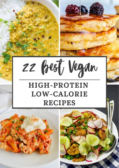 Low Calorie Vegan Meals, High Protein Low Calorie Recipes, Low Calorie Vegetarian Recipes, Vegetarian High Protein, Vegan High Protein, Low Calorie Vegan, Vegan Protein Recipes, Low Carb High Protein, High Protein Vegetarian Recipes