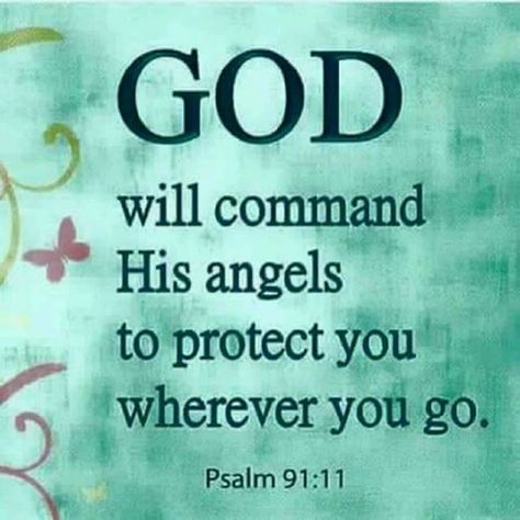 Psalm 91:11 (CEV) - God will command His angels to protect you wherever you go. Psalm 91 11, Motivation Positive, Ayat Alkitab, Inspirational Prayers, Bible Verses Quotes Inspirational, Biblical Quotes, Prayer Quotes, Religious Quotes, Scripture Quotes