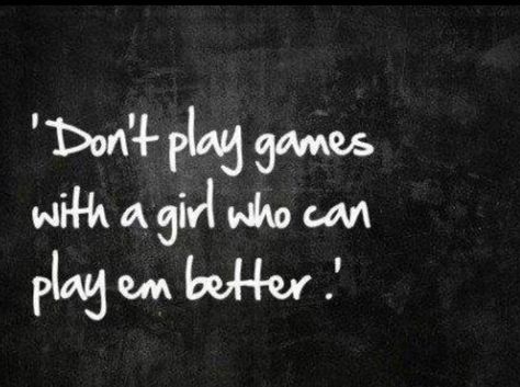 the extremes some ppl go through...keep thinking you're slick. and if you feel guilty reading this right now, you should be... don't play games with a girl who can play better.. Dont Play Games With Me Quotes, Dont Play Games, Cheating Boyfriend Quotes, Dont Play, Dialogue Prompts, Game Quotes, Gambling Quotes, Boyfriend Quotes, Play Games