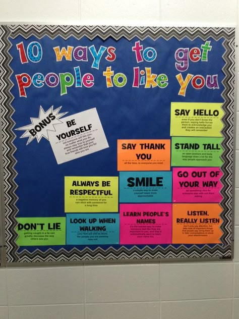 10 Ways to Get People To Like You. Counseling Bulletin Boards, Creative Bulletin Boards, Leader In Me, School Social Work, Classroom Bulletin Boards, School Bulletin Boards, School Psychology, Character Education, Classroom Community