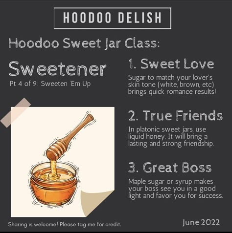 Honey Jar Hoodoo, Sweetening Spell Jar, Hoodoo Honey Jar Spell, Sweeten Your Boss Spell, Sweetening Jar Spell, Sweet Jar Spell, Sweetening Spell, Honey Spell, Potion Recipes