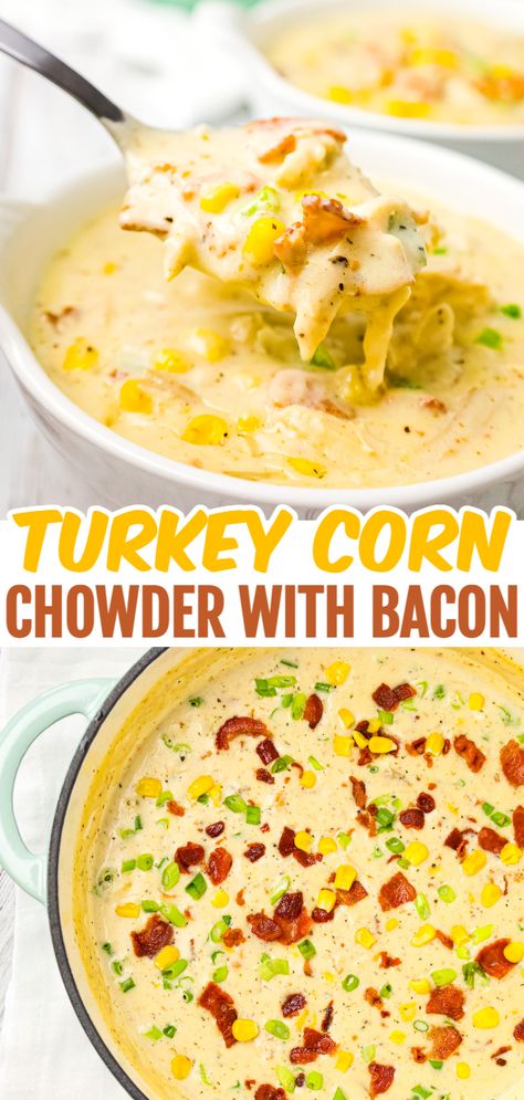 Turkey Corn Chowder with Bacon is a creamy soup recipe loaded with shredded turkey, corn, bacon and chopped green onions. Turkey Corn Chowder Crockpot, Shredded Turkey Soup, Things To Do With Turkey Leftovers, Cream Turkey Soup, Turkey Chowder Recipes, Smoked Turkey Chowder, Turkey Soup Creamy, Soup Recipes With Turkey Meat, Turkey Shredded Recipes