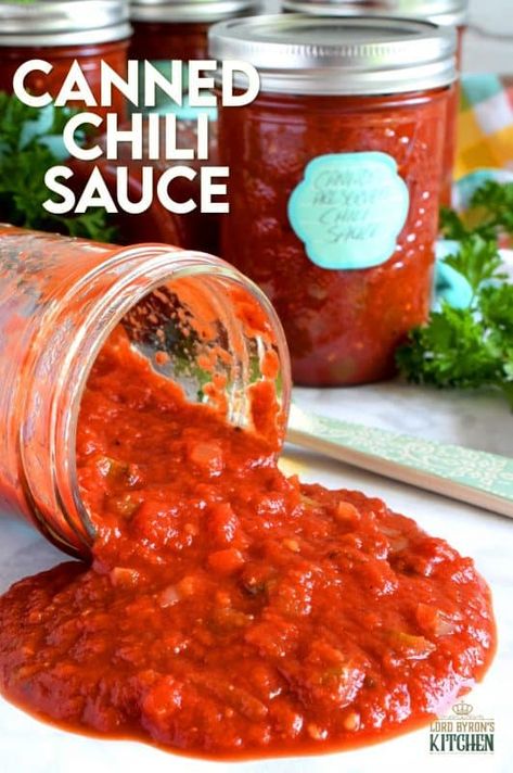 Canned Chili Sauce - Lord Byron's Kitchen Chili Sauce Recipe Canning, Canning Chili, Chili Starter, Homemade Chili Sauce, Chili Pasta, Pesto Recipes, Chili Sauce Recipe, Sauce Spaghetti, Preserving Foods