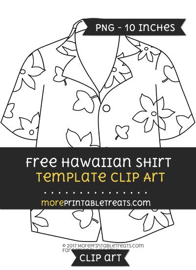 Free Hawaiian Shirt Template - Clipart Hawaiian Shirt Craft, Luau Crafts, Luau Shirts, Hawaii Themed Party, Camping Classroom, Hawaii Theme, Camping Theme Classroom, Spring Art Projects, Hair Clipart