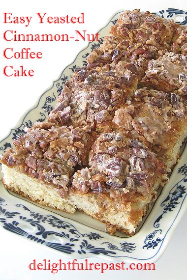 Easy Yeasted Cinnamon-Nut Coffee Cake / www.delightfulrepast.com Yeasted Coffee Cake Recipes, Yeast Coffee Cake Recipes, Pan Bread Recipe, Yeast Coffee Cake, Cinnamon Coffee Cake Muffins, Coffee Cake Recipes Easy, Cinnamon Coffee Cake, Cinnamon Nuts, Coffee Cakes