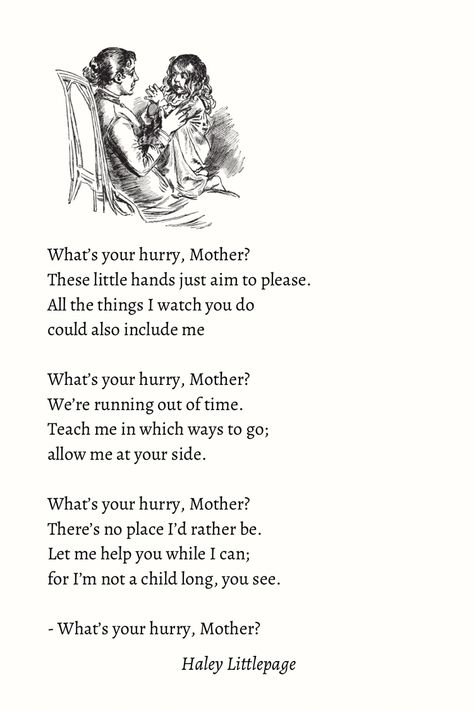 What’s Your Hurry, Mother? | Homemaker Poetry Series — Humbly Haley Poems About Parenting, Poems About Mothers, Poems For Parents, Poetry Mother, Mom Poetry, Mother Poetry, Motherhood Poems, Parents Poem, Baby Poems