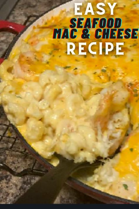 Seafood Mac And Cheese Crab Meat, Lobster And Crab Mac And Cheese, Crab And Shrimp Mac And Cheese, Shrimp Mac And Cheese Baked, Lobster Crab And Shrimp Mac And Cheese, Seafood Mac And Cheese Recipe Easy, Basic Mac And Cheese Recipe, Crab Mac And Cheese Recipe, Shrimp Mac And Cheese Recipe