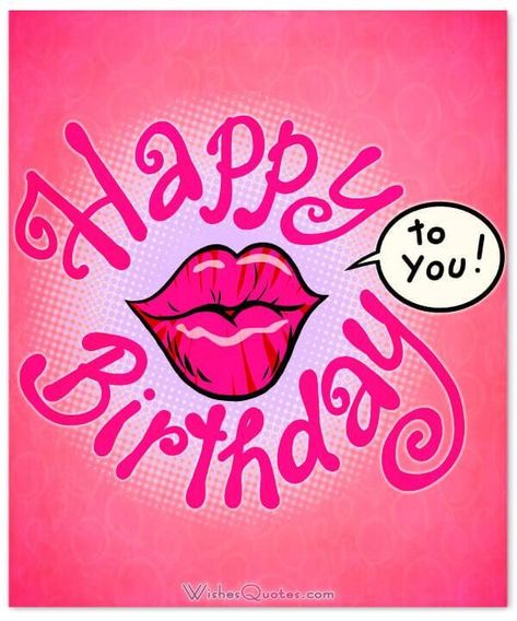 Best Happy Birthday Wishes, Romantic Birthday Wishes, Birthday Kiss, Birthday Vibes, Best Happy Birthday, Birthday Greetings Friend, Happy Birthday Greetings Friends, Romantic Birthday, Happy Birthday Wishes Cards