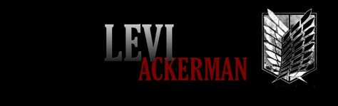 Levi Ackerman Twitter, Levi Ackerman Banner, Levi Header, Twitter Aesthetic, Book Vibes, Levi Ackerman, Name Logo, Twitter Header, Attack On Titan