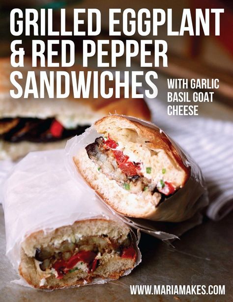 Grilled Red Peppers, Red Pepper Sandwich, Grilled Eggplant Recipes, Basil Goat Cheese, Goat Cheese Spread, Eggplant Sandwich, Eggplant Recipes Easy, Pepper Sandwich, Easy Sandwich Recipes