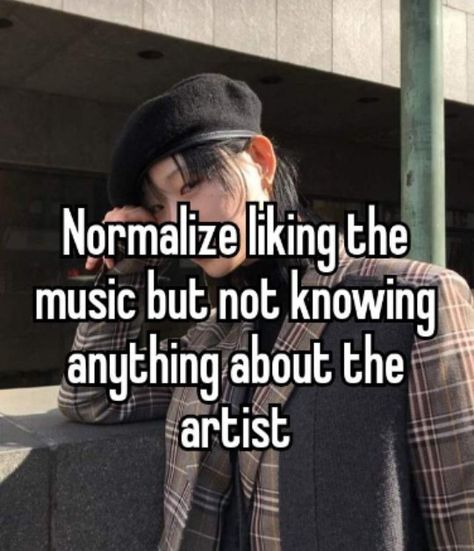 I Know Nothing, What Is An Artist, Unpopular Opinion, Favorite Artist, Know Nothing, Girl Blog, Whisper Quotes, The Weeknd, To Listen