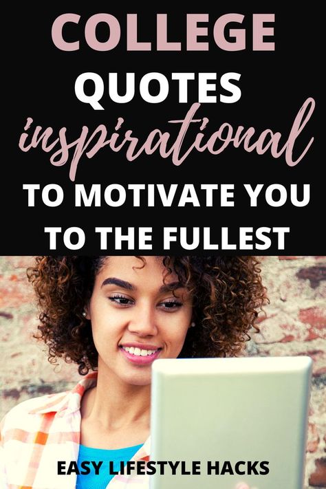 Inspirational Education Quotes for College Students #quote #quotes #motivationalquotes #inspirationalquotes #encouragement #positive #wallpaper #study #forsuccess #monday #work College Quotes Inspirational, College Advice Quotes, Inspirational Education Quotes, Quotes For College, College Daughter, Quotes For College Students, Positive Wallpaper, Mindset Quotes Positive, Lifestyle Hacks