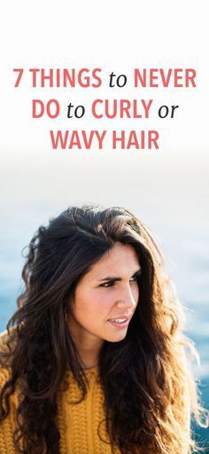 7 things you should never do to your curly or wavy hair #beauty Wavy Hair Care, Hair Care Oil, Long Brown Hair, Curly Hair Care, Frizzy Hair, Curly Hair Tips, Hair Maintenance, Natural Hair Growth, Hair Care Tips