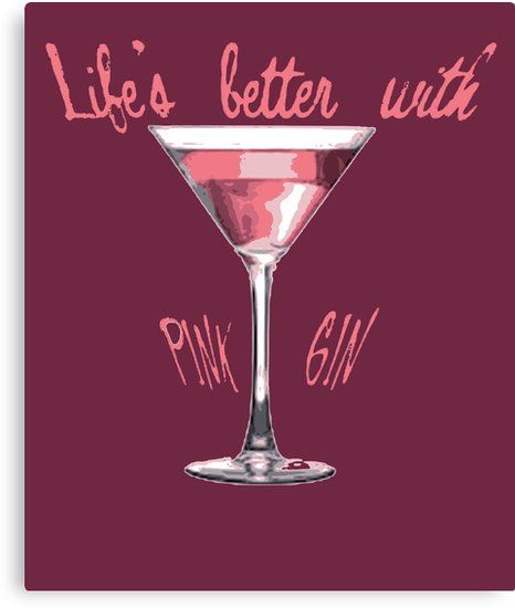 #LifesBetterWith #PinkGin #Drink #Trend #Fun #Canvas #Prints by taiche | Redbubble @Redubble  Also available as   #Apparel #Cases  #Skins #WallArt #HomeDecor #Bags #Stationary #UKHashtags #Bizitalk #ATSocialMedia Girly Posters, Gin Drinks, Pink Gin, Pink Posters, Dance Art, Vintage Cocktail, Art Collage Wall, Acrylic Wall Art, Mini Art