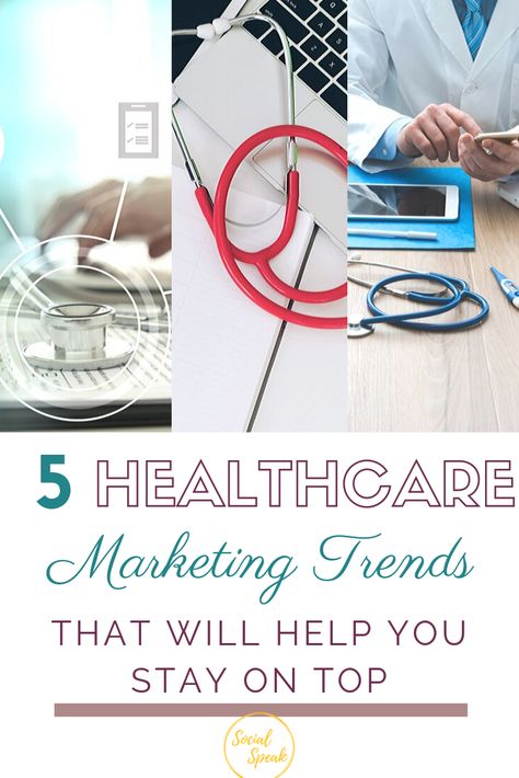 5 Healthcare Marketing Trends That Will Help You Stay on Top | Social Speak Network Social Media + Digital Marketing Education Doctor Moodboard, Medical Marketing Ideas, Healthcare Marketing Ideas, Hospice Marketing, Manager Aesthetic, Entrepreneur Aesthetic, Medical Marketing, Freelancing Tips, Healthcare Business