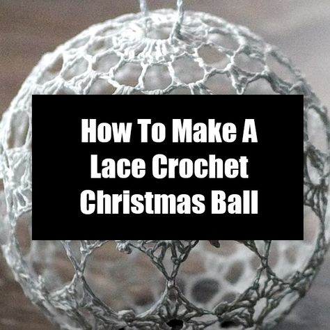 Christmas Balls Crochet Free Pattern, Crochet Lacy Snowball, Crochet Lace Ornaments, Crochet Lace Christmas Ornament, Lace Christmas Ornaments Diy, Crochet Lace Christmas Tree, Crochet Over Christmas Ornaments, Free Crochet Christmas Ball Ornaments Pattern, Free Crochet Bauble Patterns