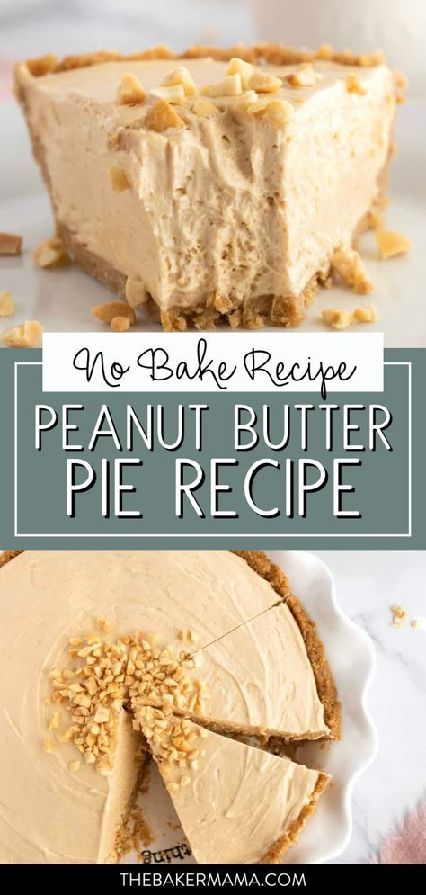 Ice Box Pie, No Bake Peanut Butter Pie, Easy Peanut Butter Pie, Peanut Butter Pie Recipe, Butter Pie Recipe, Peanut Butter Dessert Recipes, No Bake Peanut Butter, Chilled Desserts, Easy Pie Recipes