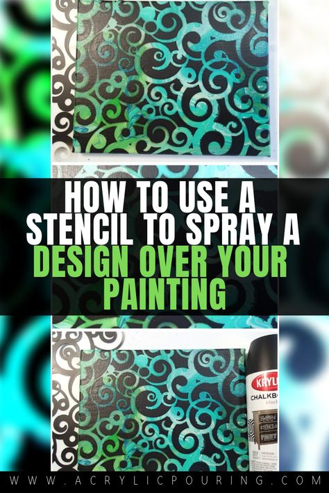 Make a design over your painting by using a stencil. #acrylicpouring #stencil #acrylic #painting #paintingtips #tips Paint Stencils Canvas, How To Make Stencils For Painting, Stencil Spray Art, Spray Paint Art Stencils, Paint Pour With Stencil, Spray Paint Stencils, Paint Nite, Hobbies To Try, Kids Canvas