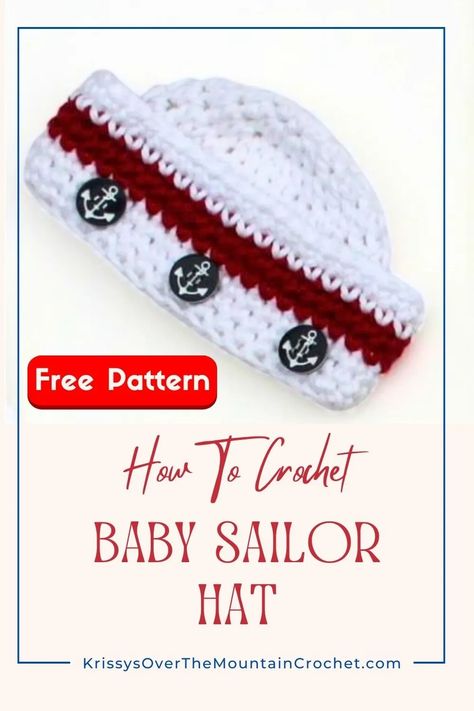 How to Crochet a Baby Sailor Hat: Free Pattern - Krissys Over The Mountain Crochet Sailor Hat, Bow Tutorial, Boutique Bows, Magic Circle, Crochet Hat Pattern, Hat Pattern, Doll Dress, Crochet Baby, Free Crochet Pattern