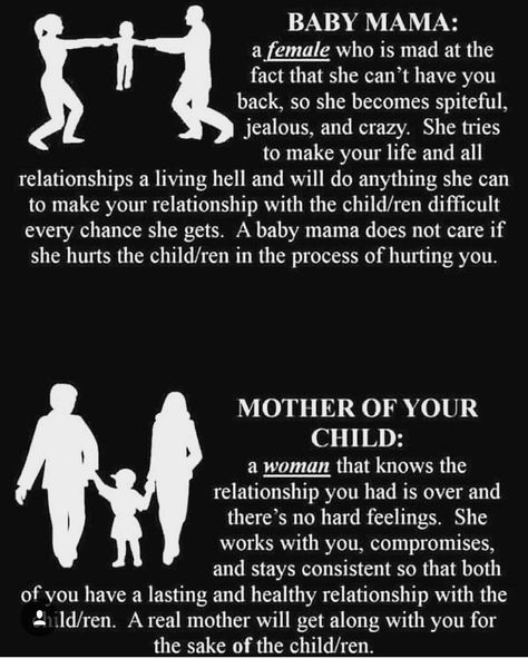 Amen! Despite how much my parents disliked one another, my mother always gave my dad the first option to take us when she had plans, because she knew it was important for us to be with him. Some women are too unstable to remove emotions from the situation and do what's in the best interest of the kid. These women are not mothers. They're children. I can't imagine hanging on to that kind of hatred, and not deciding to let go of bitterness and just move on with your life for the sake of the child! Baby Momma Quotes, Baby Mama Drama Quotes, Baby Momma Drama, Momma Quotes, Step Mom Quotes, Baby Mama Drama, Parental Alienation, Baby Momma, Step Mom