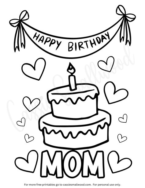 Birthday cake Happy birthday mom coloring page free printable pdf Happy Birthday Mom Preschool Craft, Happy Birthday Mom Arts And Crafts, Happy Birthday Mom Coloring Pages Printables, Happy Birthday Mom Craft, Happy Birthday Mommy Coloring Page, Homemade Cards For Moms Birthday, Gifts For Mums Birthday, Happy Birthday Mom Coloring Page, Mom Birthday Drawing