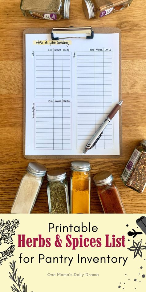 Organize your cabinet and use a printable herbs and spices list to keep track of expiration dates and what you need to restock. Use this printable inventory along with more kitchen printables at One Mama's Daily Drama. Spice Inventory Printable Free, Inventory Printable Free, Spices List, Pantry Inventory Printable, Pantry Staples List, Daily Drama, Inventory Printable, Organizing Printables, Kitchen Printables