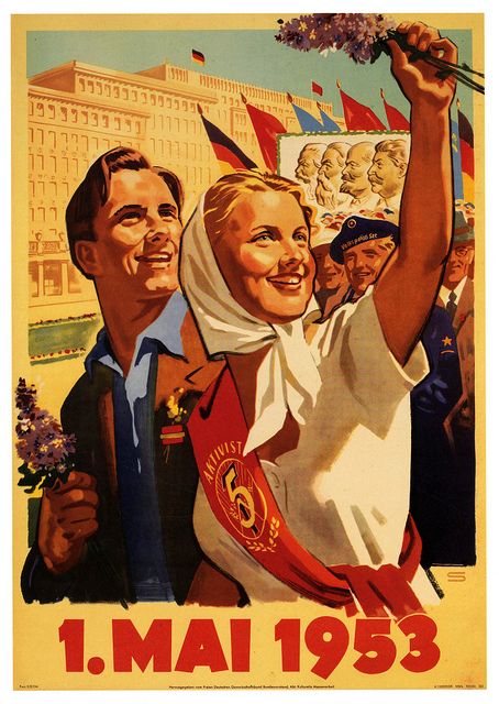 May 1st 1953 | Flickr - Photo Sharing! Soviet Posters, German Propaganda, Etsy Poster, International Workers Day, Soviet Propaganda, Communist Propaganda, 1. Mai, Workers Day, Propaganda Poster