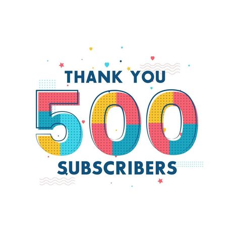 Thank you 500 Subscribers celebration Greeting card for social networks 500 Subscribers Youtube Celebration, 500 Subscribers Thank You, 500 Subscribers Youtube, 500 Subscribe, Youtube Celebration, Youtube Template, Thank You Poster, Board Pictures, Vision Board Images