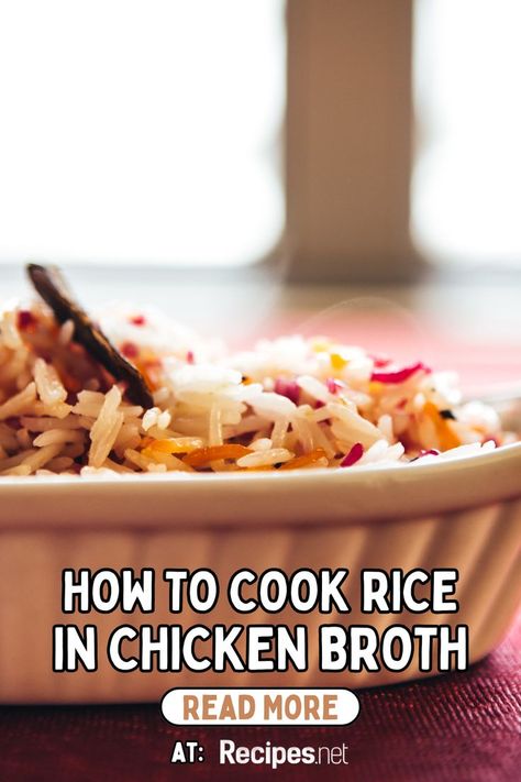 Transform your plain rice into a flavorful delight by cooking it in chicken broth! This easy method infuses every grain with savory goodness, perfect for any meal. Serve it alongside your favorite dishes for an extra burst of flavor. Try this simple recipe today on recipes.net and impress your family! What are your favorite rice recipes? Comment below! #CookingTips #EasyRecipes #RiceLovers #HealthyCooking #DeliciousMeals #RiceRecipes Rice Cooked In Chicken Broth, Rice In Chicken Broth, Cooking With Chicken, Best Rice Recipe, Plain Rice, Cook Rice, Flavored Rice, Rice Varieties, Savory Chicken