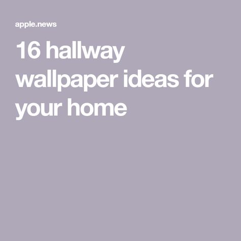 16 hallway wallpaper ideas for your home Wallpaper Bottom Half Of Wall Hallway, Wallpaper Ideas For Hallway, Hallway Decorating Wallpaper, Wallpaper For Hallway, Stairwell Wallpaper, Hallway Wallpaper Ideas, Decorating Hallways, Wallpapered Entryway, Illusion Of Space