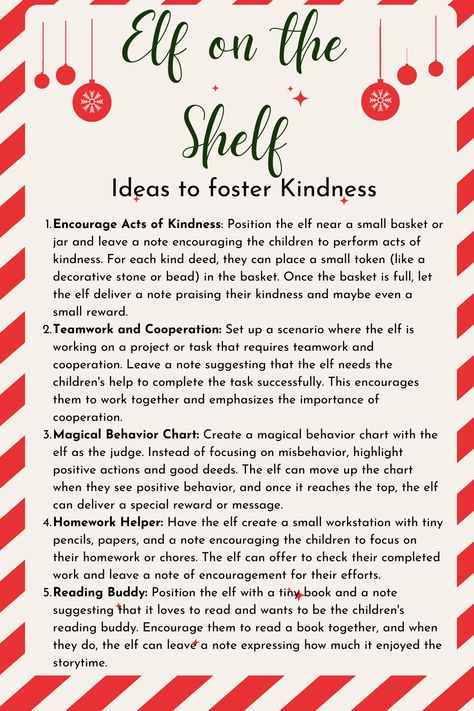 Christmas Kindness Ideas for your Elf. While the Elf on the Shelf tradition is typically meant to encourage good behavior in children, it's important to approach the concept with a positive and constructive mindset. Instead of focusing on negative consequences for misbehavior, consider using the Elf on the Shelf as a fun and creative way to redirect behavior and promote positive actions. Here are five ideas with a positive spin. Christmas Kindness Ideas, Elf On The Shelf Kindness, Christmas Kindness, Kindness Ideas, Positive Actions, Elf On A Shelf, The Elf On The Shelf, Good Behavior, Stone Decor