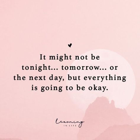 Its Going To Be Ok Quotes Strength, We Are Going To Be Okay Quotes, Things Are Going To Be Ok Quotes, I Want You To Be Okay Quotes, It Will Be Fine Quotes, Change Is Okay Quotes, Its All Going To Be Okay Quotes, Everything Is Going To Be Okay Quotes, You’re Okay Quotes