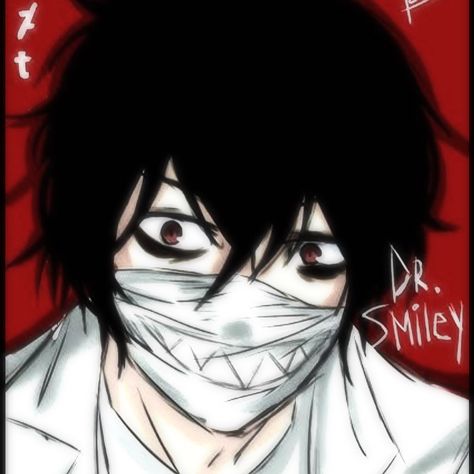 Dr Smiley Creepypasta, Dr Smiley, Creepypasta Quotes, Smiley, Pasta, Quotes