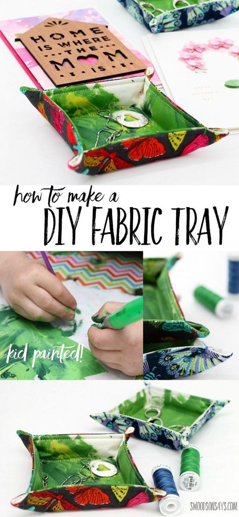 How To Make a Fabric Tray - let your kids join in and paint fabric to make a gift for Mother's Day! Fabric trinket trays are a great beginner sewing project that uses up fabric scraps. Fun gift that kids  can help make and an idea of things to sew for mother's day. Fabric Tray, Simple Sewing Tutorial, Holiday Hand Towels, Paint Fabric, Trinket Trays, Beginner Sewing, Beginner Sewing Projects Easy, Fabric Purses, Sewing Projects For Kids