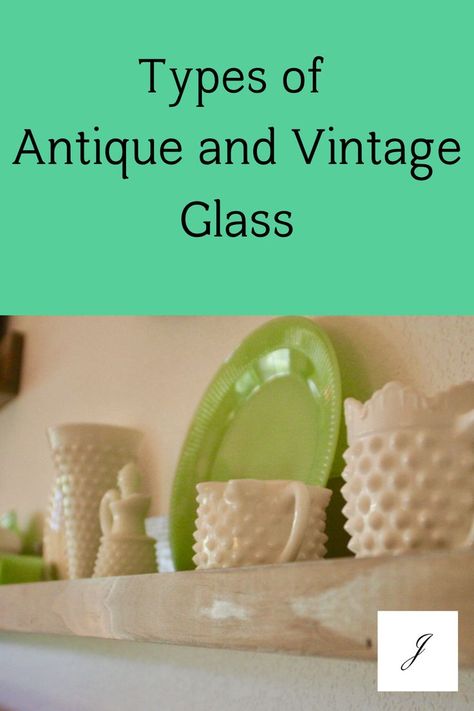 different types of vintage glassware lined up on a shelf. Find all the different kinds of glassware here and why it looks pretty in your home. Antique Knowledge, Milk Glass Pendant Light, Milk Glass Decor, Types Of Glassware, Milk Glass Lamp, Fenton Glassware, Vintage Wine Glasses, Milk Glass Vase, Colored Glassware